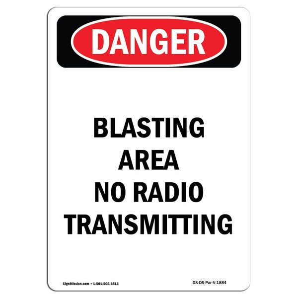 OSHA Danger Sign, 5" Height, Portrait Blasting Area No Radio Transmitting, Portrait, 10PK